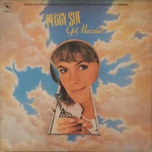Various - Peggy Sue (Trilha Sonora Original Do Filme Peggy Sue Seu Passado A Espera) (LP, Album) (Mint (M))