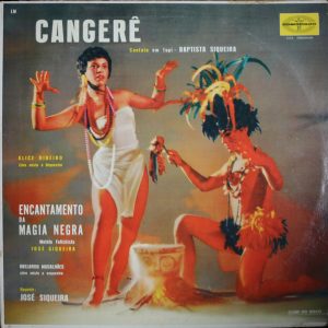 Baptista Siqueira, Alice Ribeiro, José Siqueira - Cangerê (Cantata Em Tupí) (LP) (Near Mint (NM or M-))