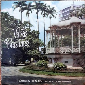 Tobias Troisi - Valsas Brasileiras (LP, Album, San) (Near Mint (NM or M-))