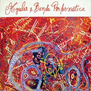 Aguilar E Banda Performática - Aguilar E Banda Performática (LP, Album, Gat) (Near Mint (NM or M-))