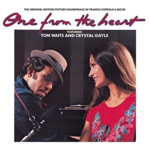 Tom Waits And Crystal Gayle - One From The Heart - The Original Motion Picture Soundtrack Of Francis Coppola's Movie (LP, Album) (Mint (M))