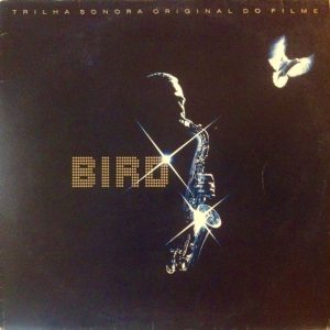 Bird (28) - Bird (Trilha Sonora Original Do Filme) (LP, Album) (Mint (M))