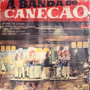 A Banda Do Canecão* - Gravado Ao Vivo Na Maior Cervejaria Do Mundo! (7", Comp) (Near Mint (NM or M-))